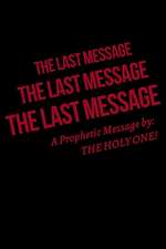 The Last Message