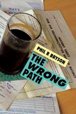 The Wrong Path