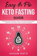 Easy as Pie Keto Fasting Guide