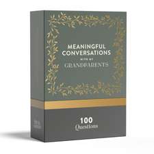 Meaningful Conversations with My Grandparents: 100 Interactive Conversation Cards for Families