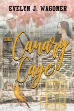 The Canary Cage