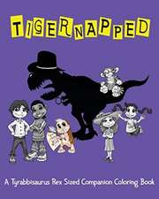 Tigernapped