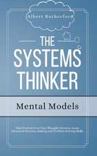 The Systems Thinker - Mental Models