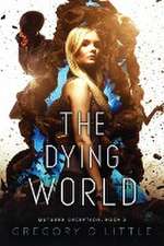 The Dying World