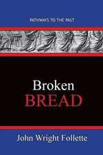 Broken Bread