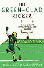 The Green-Clad Kicker