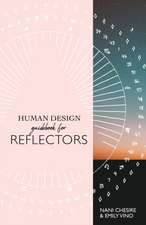 Human Design Guidebook for Reflectors