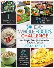 30 Day Whole Foods Challenge