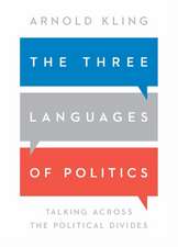 The Three Languages of Politics