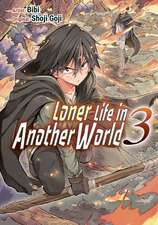 Loner Life in Another World Vol. 3 (manga)