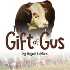 The Gift of Gus