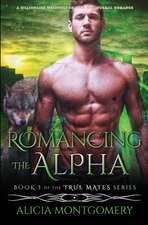 Romancing the Alpha