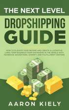 The Next Level Dropshipping Guide