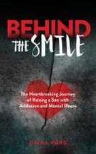 Behind the Smile