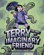 Terry The not so Scary Imaginary Friend