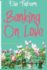 Banking On Love