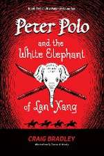 Peter Polo and the White Elephant of Lan Xang