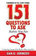 151 Questions to Ask Before You Say 