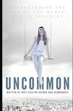 Uncommon