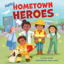 Armier, T: Hello! Hometown Heroes