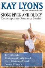 Stone River Anthology: Contemporary Romance Stories