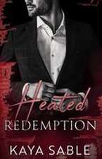 Heated Redemption