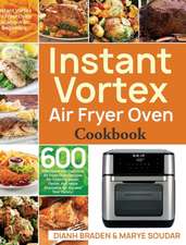 Instant Vortex Air Fryer Oven Cookbook