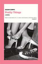 Pretty Things: A Novel