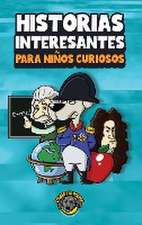 Historias interesantes para niños curiosos