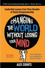 Changing the World Without Losing Your Mind, Revised Edition