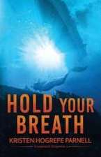 Hold Your Breath