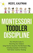 Montessori Toddler Discipline