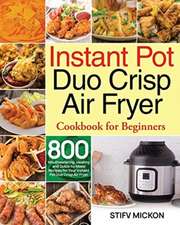 Instant Pot Duo Crisp Air Fryer Cookbook for Beginners