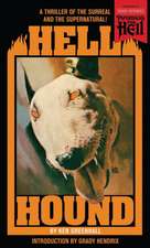 Hell Hound (Paperbacks from Hell)