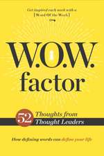 W.O.W. Factor: How Defining Words Can Define Your Life