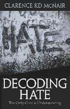 Decoding Hate