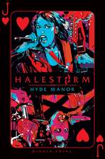 HALESTORM: Hyde Manor