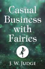 Casual Business with Fairies