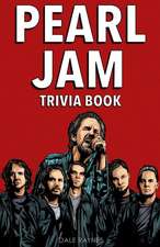 Pearl Jam Trivia Book