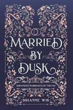 Married By Dusk