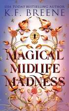 Magical Midlife Madness