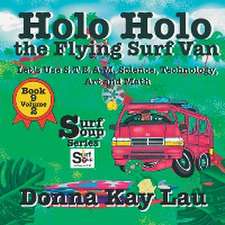 Holo Holo the Flying Surf Van