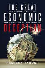 The Great Economic Deception