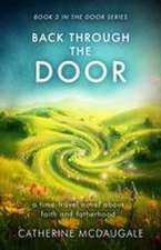 Back Through the Door