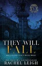 They Will Fall