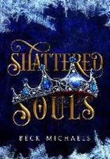 Shattered Souls (Guardians of the Maiden #3)