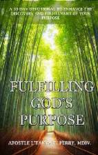 Fulfilling God's Purpose