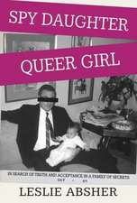 Spy Daughter, Queer Girl