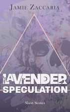 Lavender Speculation