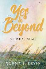 Yes to Beyond